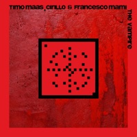The Vampire (Edit) - Single - Timo Maas, Cirillo & Francesco Mami