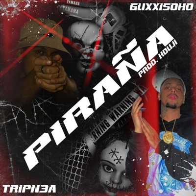 Piraña (feat. Guxxisoho & Kouji) - Single