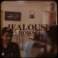 Jealousy - Single - Rohan