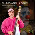 El Payaso Lloró