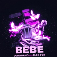 Bebe (feat. Alex Fer) - Single - Jonagang