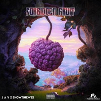 FORBIDDEN FRUIT (feat. Showtime Wes) - Single - J A Y