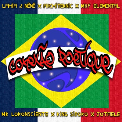 Conexão Poétique (feat. MK loKonsciente, MRF elemental, Jotaele, Lahia & Nênê, King Siroko & Architeknic) - Single