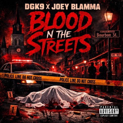 Blood N the street (feat. Joey Blamma) - Single