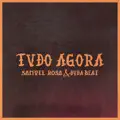 TUDO AGORA