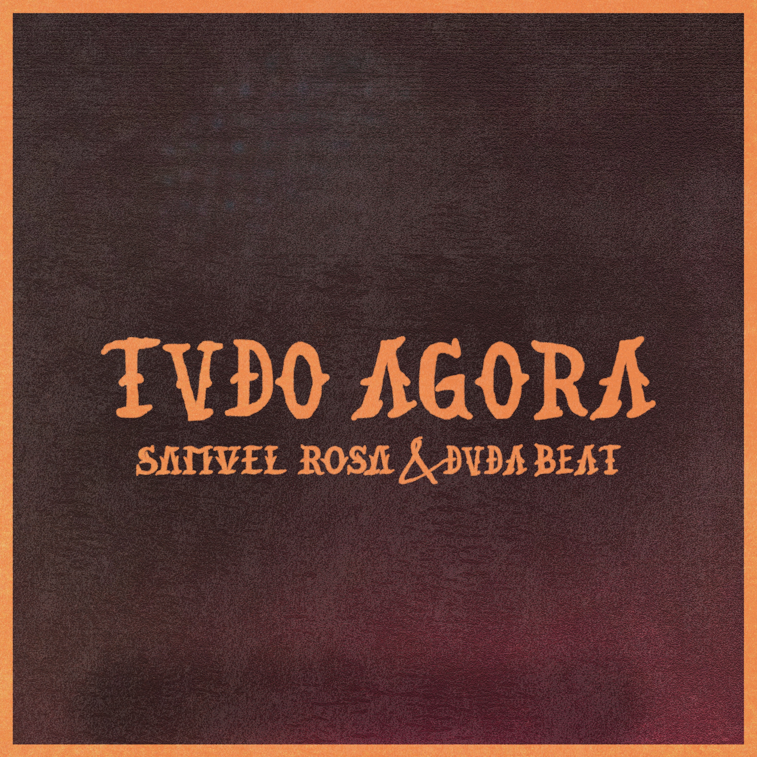 TUDO AGORA (PART. DUDA BEAT) - SAMUEL ROSA