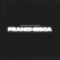 Franchesca - Single - Freylean, Luis Brown & Yaii King