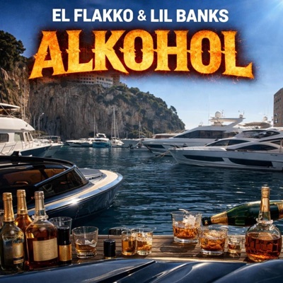 Alkohol (feat. Lil Banks) - Single