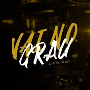 VAI NO GRAU