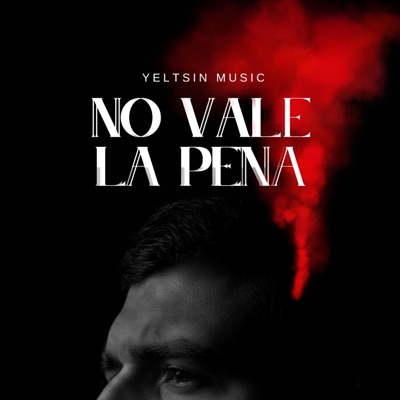 No vale la pena - Single