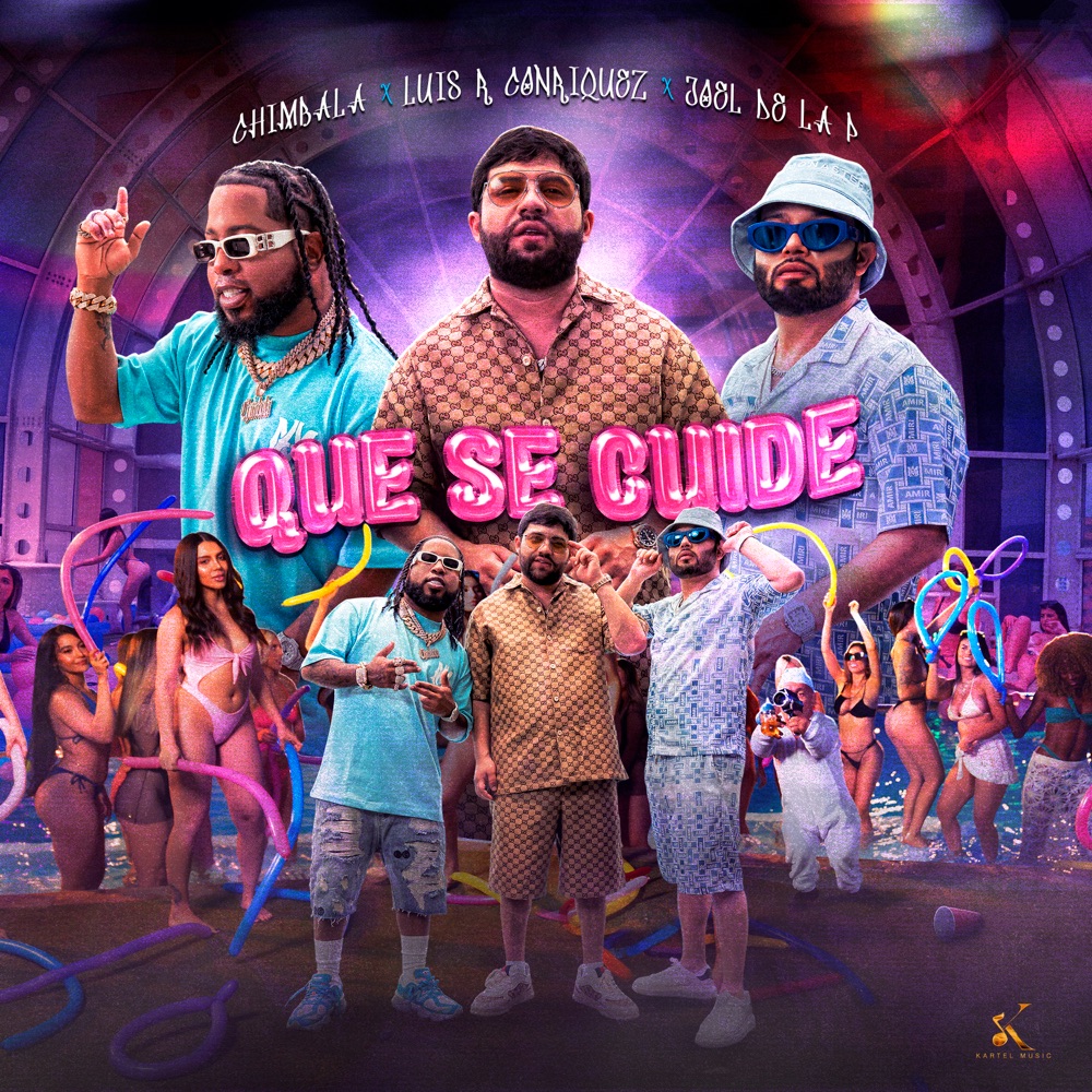 Обложка альбома «Que Se Cuide - Single» — Luis R Conriquez, Joel De La P & Chimbala