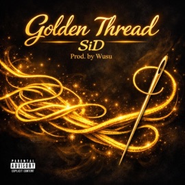Golden Thread (Prod. by Wusu) SiD