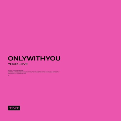 Your Love - Single