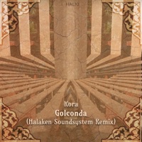 Golconda (Halaken Soundsystem Remix) - Single - Mercan Dede, Kora (CA) & Dexter Crowe