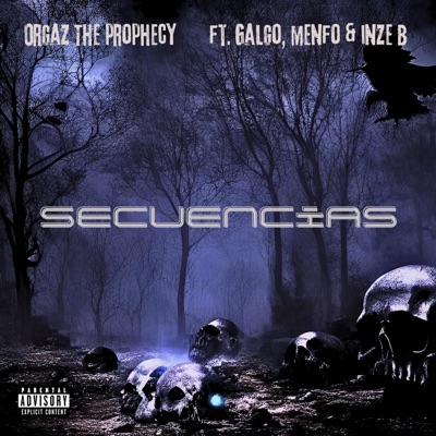 SECUENCIAS (feat. Galgo Fresh G, Menfo & Inze Brashier) - Single