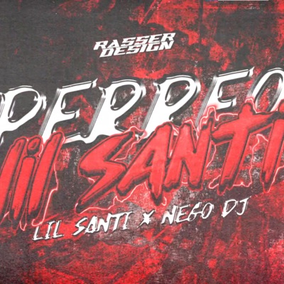 PERREO LIL SANTI (Nego DJ Remix) - Single