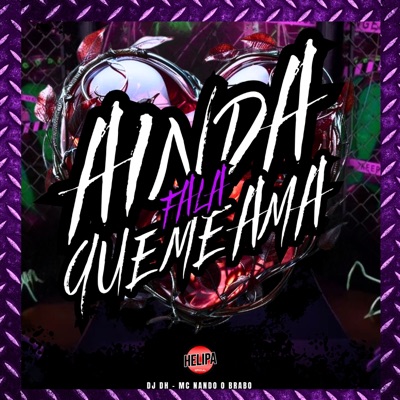 Ainda Fala Que Ama - Single