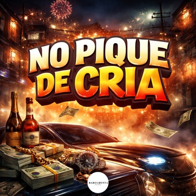 NO PIQUE DE CRIA - Single