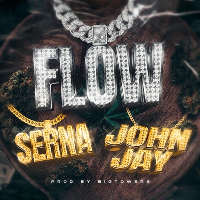 FLOW (feat. John Jay & BIG Towers) - Single
