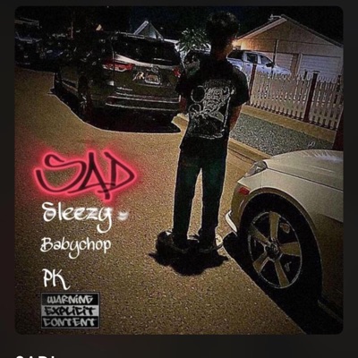 SAD! (feat. bvbysleeze & BxbyChop) - Single