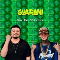 Guarani (feat. El Princi) - Single - MIK