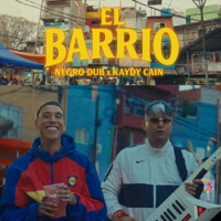 El Barrio - Single - Negro Dub & Kaydy Cain