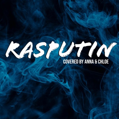 Rasputin (feat. Chloe Breez) - Single