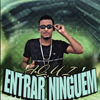 Aqui Entrar Ninguém - Single - Brinquedo Zn