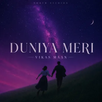 Listen to Duniya Meri - Single by Vikas Maan & Sunny Vik