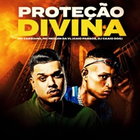 Proteção Divina - Single - MC Cassiano, Mc Neguin da VL & Caio Passos