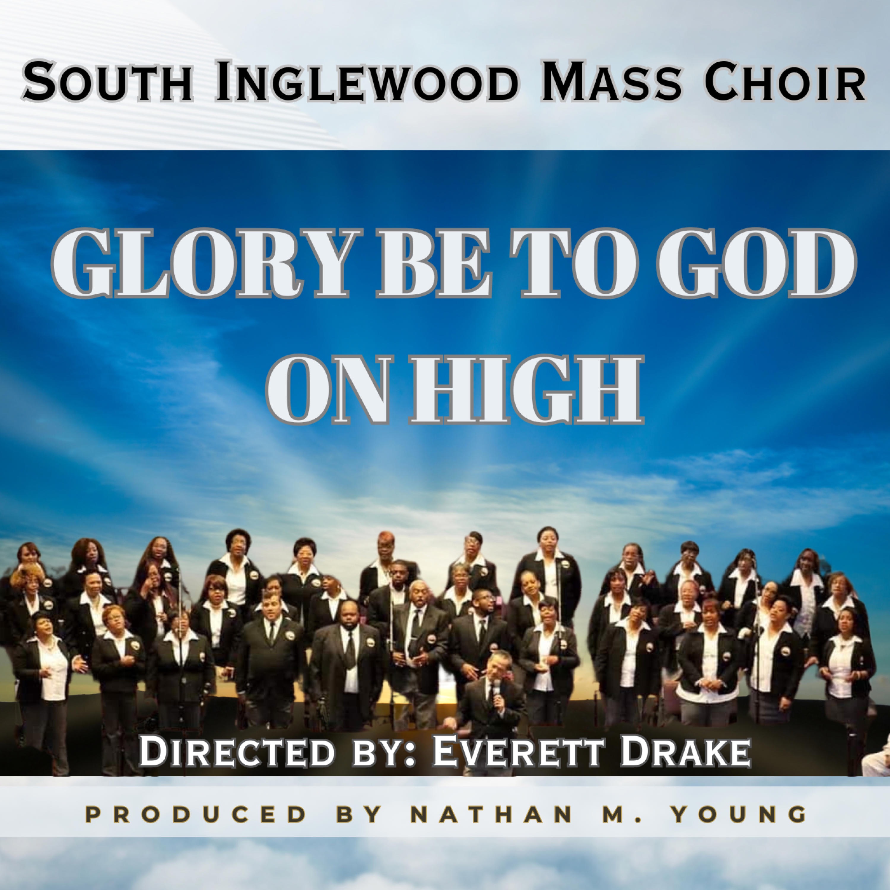 Glory Be To God On High - Single