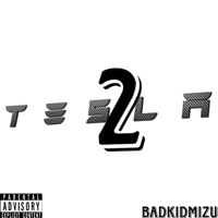 Tesla 2 - Single - Badkidmizu