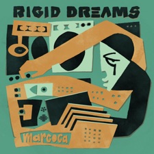 Marcoca - Rigid Dreams