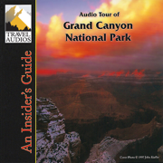 Grand Canyon National Park, Audio Tour: An Insider’s Guide