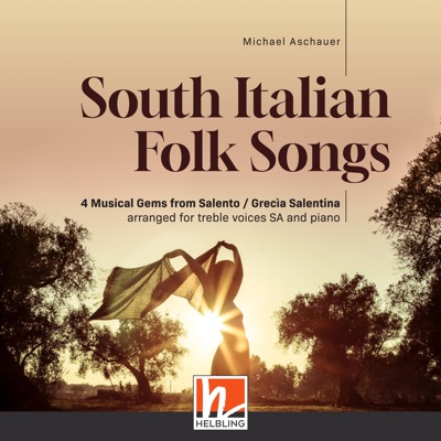 South Italian Folk Songs. 4 Musical Gems from Salento / Grecìa Salentina for treble voices - EP