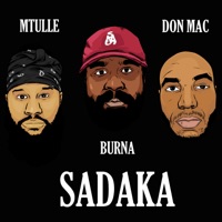 Sadaka - EP - BURNA, Mtulle & Don Mac