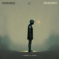 A Robot's Heart - Single - ONnotez & Jéermain