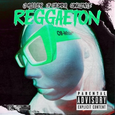 Reggaeton (feat. J Miller & Conciente) - Single