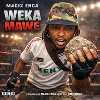 Weka Mawe - Single - Magix Enga