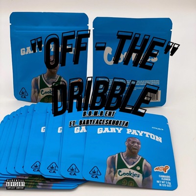 off the dribble (feat. BabyFaceSkhotta) - Single