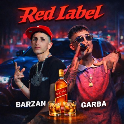 Red Label (feat. GARBA & Toli) - Single