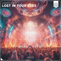 Lost In Your Eyes - Single - WINARTA & BÔN