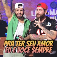 Pra Ter o Seu Amor / Eu e Você Sempre (Ao Vivo) - Single - Leo e Matheus