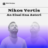An Eisai Ena Asteri (feat. Nikos Vertis) - Olsi Demo