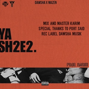 Ya Sh2e2 (feat. Mazen)