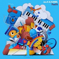 Feel It - Single - Jon.K & XANDL