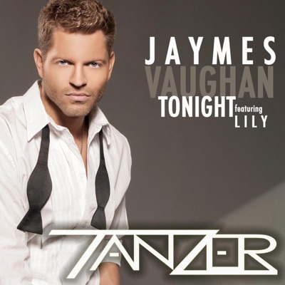 Tonight (feat. Jaymes Vaughan & Lily Arce) - Single