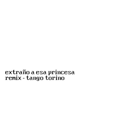 extraño a esa princesa (feat. Candebx) [remix] - Single
