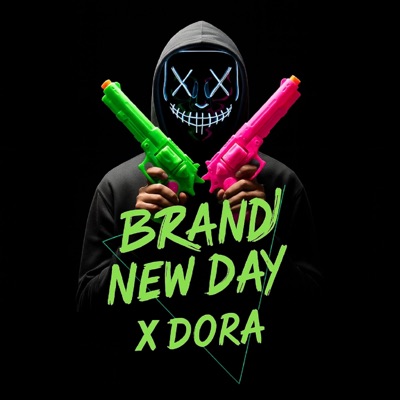 LØWTRAK - BRAND NEW DAY x DORA