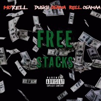 Free Stacks (feat. Duskiiosama & RellOsamaa) - Single - MO'RELL